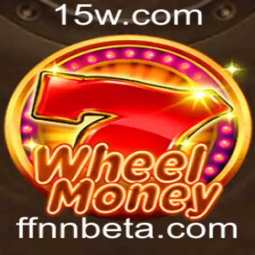 Descubra o Fascinante Mundo do WheelMoney e FFNNbet