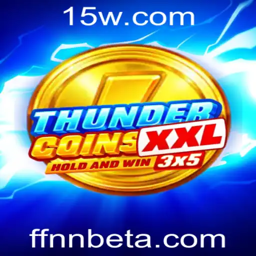 Descubra e Domine o Empolgante Mundo de ThunderCoinsXxl